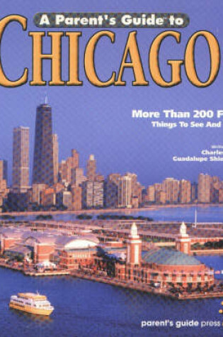 Cover of A Parent's Guide to Chicago