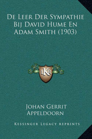 Cover of de Leer Der Sympathie Bij David Hume En Adam Smith (1903)