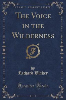 Book cover for The Voice in the Wilderness (Classic Reprint)