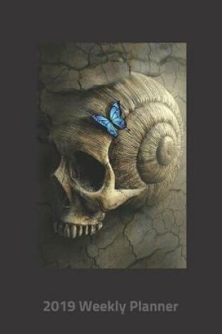 Cover of Plan on It 2019 Weekly Calendar Planner - Gothic Skull with Blue Butterfly