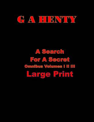 Book cover for A Search for a Secret Omnibus Volume I II III Large Print
