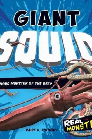 Cover of Giant Squid: Mysterious Monster of the Deep