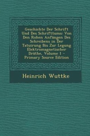 Cover of Geschichte Der Schrift Und Des Schrifttums