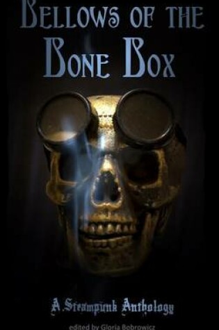 Cover of Bellows of the Bone Box