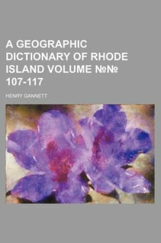 Cover of A Geographic Dictionary of Rhode Island Volume 107-117