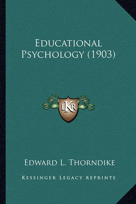 Book cover for Educational Psychology (1903)