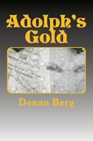 Cover of Adolph's Gold