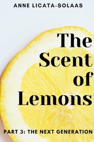 Cover of The Scent of Lemons, Part 3