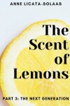 Book cover for The Scent of Lemons, Part 3