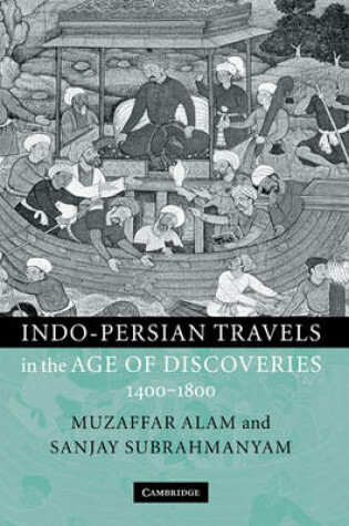 Cover of Indo-Persian Travels in the Age of Discoveries, 1400-1800