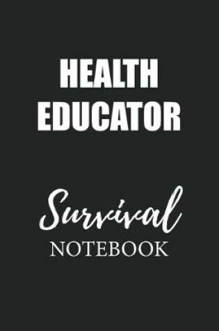 Cover of Health Educator Survival Notebook