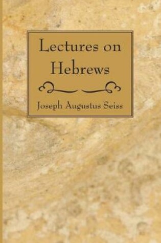 Cover of Lectures on Hebrews