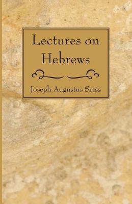 Book cover for Lectures on Hebrews