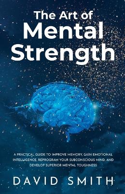 Book cover for The Art of Mental Strength