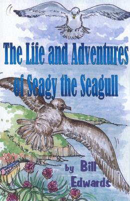 Book cover for The Life and Adventures of Seagy the Seagull