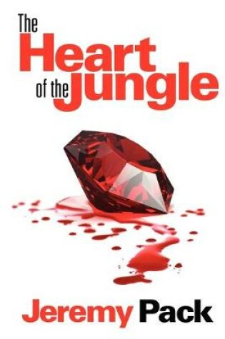 Cover of The Heart of the Jungle