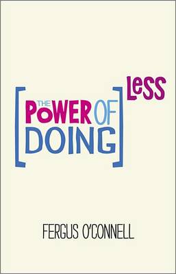 Book cover for The Power of Doing Less