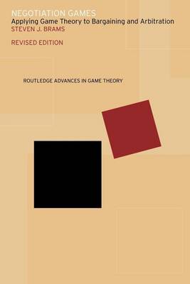 Book cover for Negotiation Games: Applying Game Theory to Bargaining and Arbitration