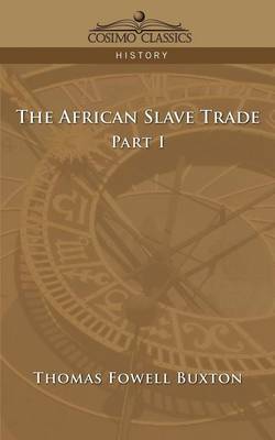 Book cover for The African Slave Trade - Part I