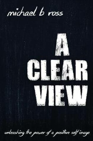 Cover of A Clear View