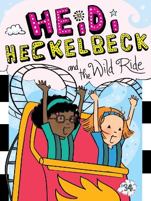 Book cover for Heidi Heckelbeck and the Wild Ride