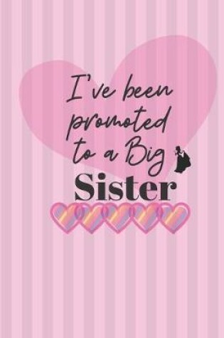 Cover of I've been promoted to a Big Sister