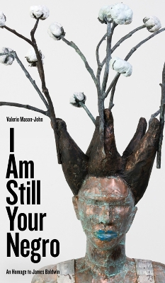 Cover of I Am Still Your Negro