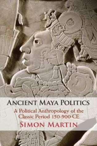 Cover of Ancient Maya Politics