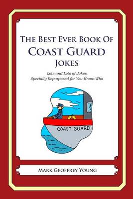 Book cover for The Best Ever Book of Coast Guard Jokes