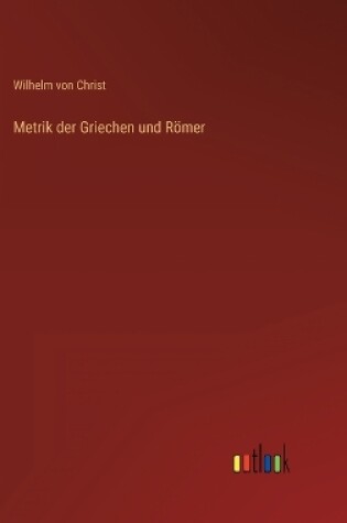 Cover of Metrik der Griechen und Römer