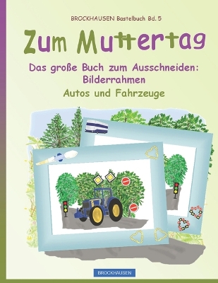 Book cover for Zum Muttertag Das gro�e Buch zum Ausschneiden