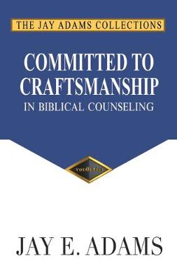 Book cover for Committed to Craftsmanship