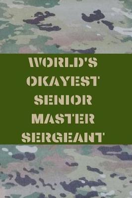 Book cover for World's Okayest Senior Master Sergeant