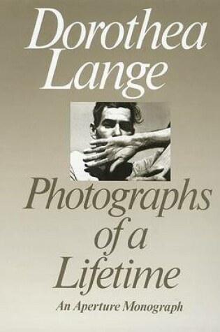 Cover of Dorothea Lange: Photographs of a Lifetime