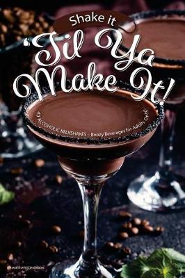 Book cover for Shake It 'til YA Make It!