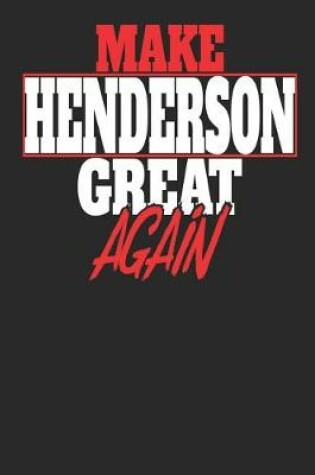 Cover of Make Henderson Great Again