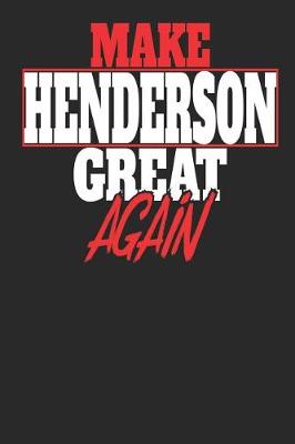 Book cover for Make Henderson Great Again