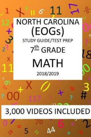 Cover of 7th Grade NORTH CAROLINA EOGs, 2019 MATH, Test Prep