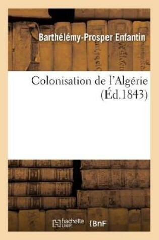 Cover of Colonisation de l'Algerie