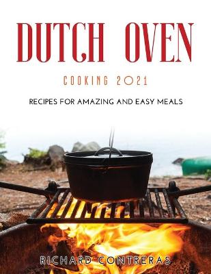 Cover of Dutch Oven Cooking 2021