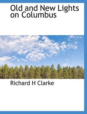 Book cover for Old and New Lights on Columbus