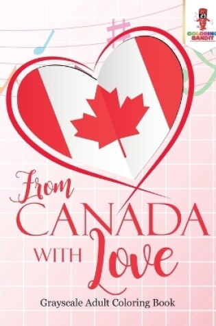 Cover of From Canada With Love