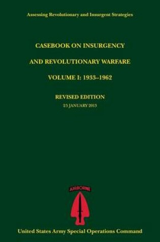 Cover of Casebook on Insurgency and Revolutionary Warfare, Volume I