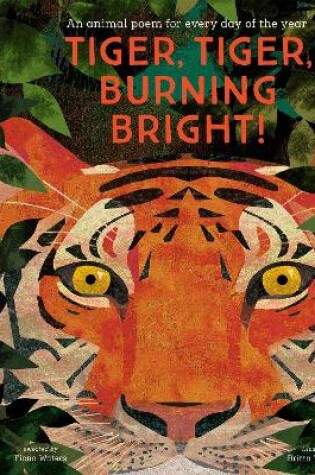 Cover of National Trust: Tiger, Tiger, Burning Bright! An Animal Poem for Every Day of the Year (Poetry Collections)