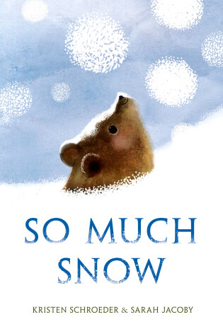 Cover of So Much Snow