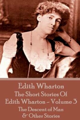 Cover of The Short Stories Of Edith Wharton - Volume III