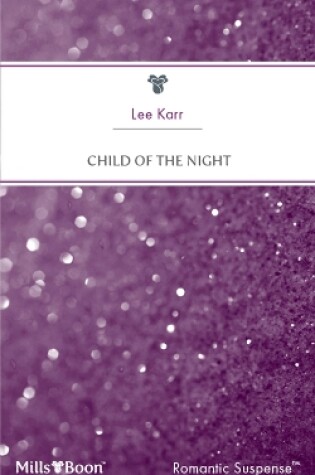 Cover of Child Of The Night