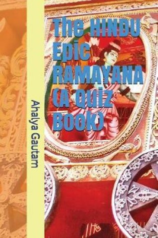 Cover of The Hindu Epic Ramayana (a Quiz Book)