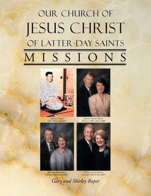 Book cover for Our Church of Jesus Christ of Latter-Day Saints Missions