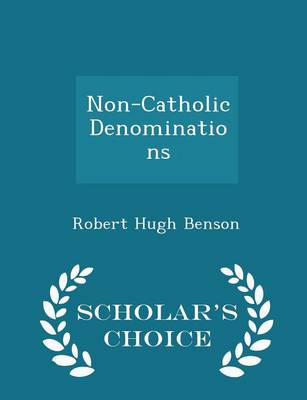 Book cover for Non-Catholic Denominations - Scholar's Choice Edition